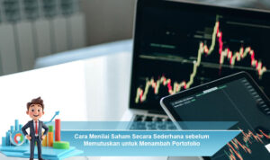 Cara-Menilai-Saham-Secara-Sederhana-sebelum-Memutuskan-untuk-Menambah-Portofolio