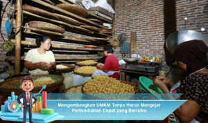 Mengembangkan-UMKM-Tanpa-Harus-Mengejar-Pertumbuhan-Cepat-yang-Berisiko