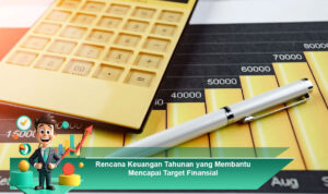 Rencana-Keuangan-Tahunan-yang-Membantu-Mencapai-Target-Finansial